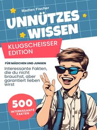 Produktbild: Unn&uuml;tzes Wissen Klugschei&szlig;er Edition