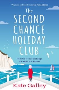 Produktbild: Galley, K: Second Chance Holiday Club
