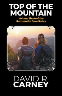 Produktbild: Top of the Mountain Volume Three of the Rattlesnake Cove Series