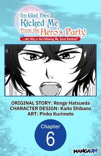 Produktbild: I'm Glad They Kicked Me From The Hero's Party... But Why're you following me, Great Saintess? #006