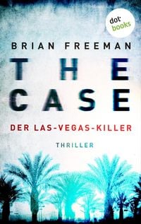Produktbild: THE CASE - Der Las-Vegas-Killer - Ein Fall f&uuml;r Detective Stride 2
