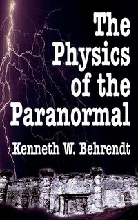 Produktbild: The Physics of the Paranormal