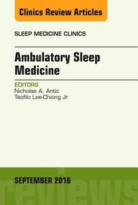 Produktbild: Ambulatory Sleep Medicine, an Issue of Sleep Medicine Clinics
