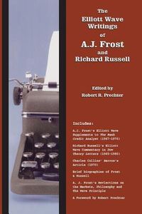 Produktbild: The Elliott Wave Writings of A.J. Frost and Richard Russell: With a foreword by Robert Prechter