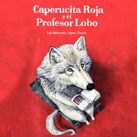 Produktbild: Caperucita Roja y el Profesor Lobo