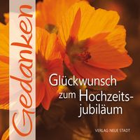 Produktbild: Gl&uuml;ckwunsch zum Hochzeitsjubil&auml;um