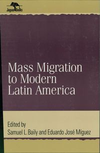 Produktbild: Mass Migration to Modern Latin America