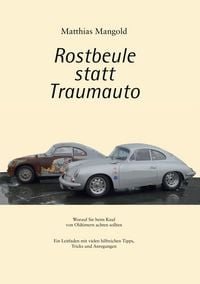Produktbild: Rostbeule statt Traumauto