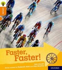 Produktbild: Oxford Reading Tree Explore with Biff, Chip and Kipper: Oxford Level 6: Faster, Faster!