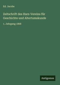 Produktbild: Zeitschrift des Harz-Vereins f&uuml;r Geschichte und Altertumskunde