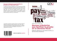 Produktbild: Normas tributarias que facilitan la prueba en el Derecho fiscal
