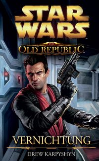 Produktbild: Star Wars The Old Republic, Band 4: Vernichtung