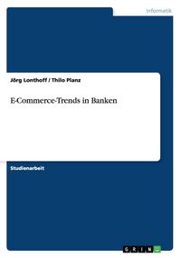 Produktbild: E-Commerce-Trends in Banken