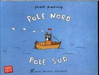Produktbild: P&ocirc;le Nord, p&ocirc;le Sud