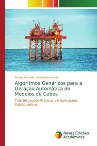 Produktbild: Algoritmos Gen&eacute;ricos para a Gera&ccedil;&atilde;o Autom&aacute;tica de Modelos de Cabos
