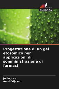 Produktbild: Progettazione di un gel etosomico per applicazioni di somministrazione di farmaci