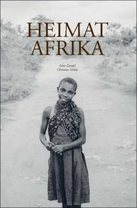 Bild vom Artikel Heimat Afrika vom Autor Christian Schüle