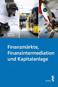 Produktbild: Finanzm&auml;rkte, Finanzintermediation und Kapitalanlage