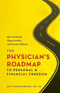 Produktbild: The Physician's Roadmap to Personal and Financial Freedom