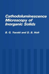 Produktbild: Cathodoluminescence Microscopy of Inorganic Solids