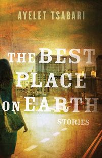 Produktbild: Tsabari, A: The Best Place on Earth