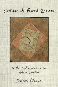 Produktbild: Critique of Bored Reason