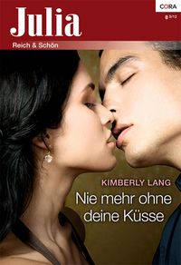 Produktbild: Nie mehr ohne deine K&uuml;sse