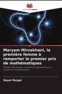 Produktbild: Maryam Mirzakhani, la premi&egrave;re femme &agrave; remporter le premier prix de math&eacute;matiques