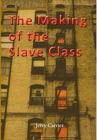 Produktbild: Making of the Slave Class
