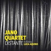 Produktbild: Jano Quartet: Distante (Feat. Luca Aquino)