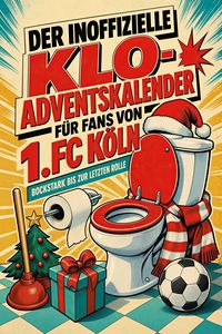 Produktbild: Der inoffizielle Klo-Adventskalender f&uuml;r Fans von 1. FC K&ouml;ln