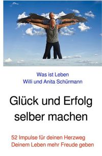 Produktbild: Gl&uuml;ck und Erfolg selber machen