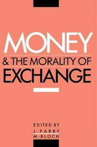 Produktbild: Money and the Morality of Exchange