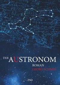 'Der Austronom' von Schmid' Buch '9783991397298'
