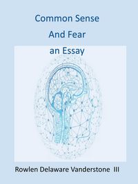 Produktbild: Common Sense and Fear Essay
