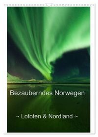 Produktbild: Bezauberndes Norwegen ~ Lofoten & Nordland ~ (Wandkalender 2027 DIN A3 hoch), CALVENDO Monatskalender