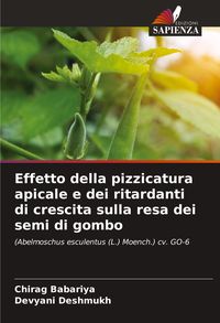 Produktbild: Effetto della pizzicatura apicale e dei ritardanti di crescita sulla resa dei semi di gombo