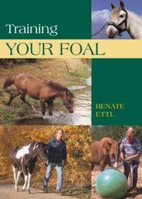 Produktbild: Ettl, R: Training Your Foal