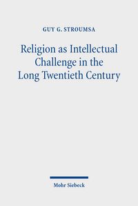 Produktbild: Religion as Intellectual Challenge in the Long Twentieth Century