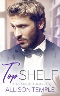 Produktbild: Top Shelf (Seacroft Stories, #1)