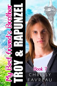 Produktbild: My Best Friend's Brother: Troy & Rapunzel (Book 7)