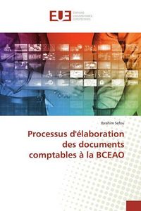 Produktbild: Sefou, I: Processus d'&eacute;laboration des documents comptables &agrave;