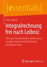 Produktbild: Integralrechnung frei nach Leibniz