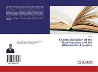 Produktbild: Chaotic Oscillation of the Wave Equation and the Klein-Gordon Equation