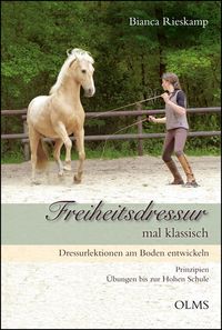 Bild vom Artikel Freiheitsdressur mal klassisch vom Autor Bianca Rieskamp