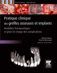 Produktbild: Pratiques Clinique des Greffes Osseuses et Implants; Modalites