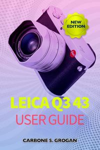 Produktbild: Leica Q3 43 User Guide