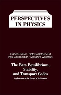 Produktbild: The Beta Equilibrium, Stability, and Transport Codes