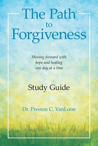 Produktbild: The Path to Forgiveness Study Guide