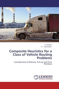 Produktbild: Ganesh, K: Composite Heuristics for a Class of Vehicle Routi